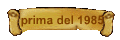 prima del 1985